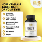 Golden After 50 VpMax-9 - Vision Support Supplement - 6 Bottles - Eye Health Support and Antioxidant Supplement with Eye Vitamins, Lutein, Lycopene and Bilberry Extract