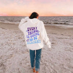 Everything Is Going To Be Alright Print Women's Casual Hoodie