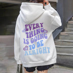 Everything Is Going To Be Alright Print Women's Casual Hoodie