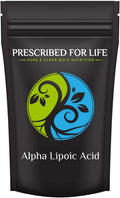 Prescribed for Life Alpha Lipoic Acid Powder | Essential Cofactor for Energy Metabolism | Heart, Brain, and Eye Health | Natural, Gluten Free, Vegan, Non-GMO, 10 kg